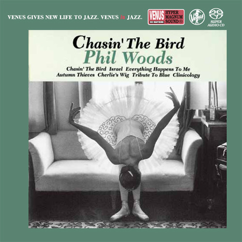 Phil Woods Chasin' The Bird Single-Layer Stereo Japanese Import SACD 1