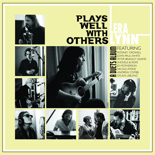 Lera Lynn Plays Well With Others: A Duets Album LP 1
