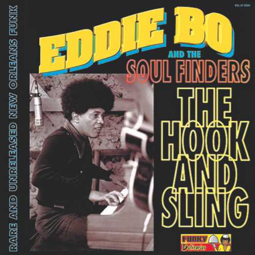 Eddie Bo and The Soul Finders The Hook and Sling LP 1