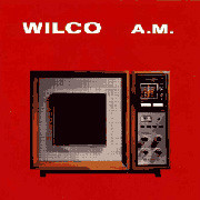 Wilco A.M. 180g LP & CD 1