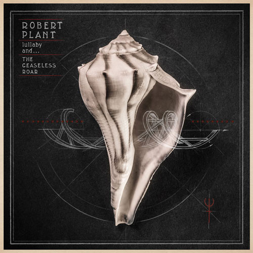 Robert Plant Lullaby And... The Ceaseless Roar 180g 2LP 1