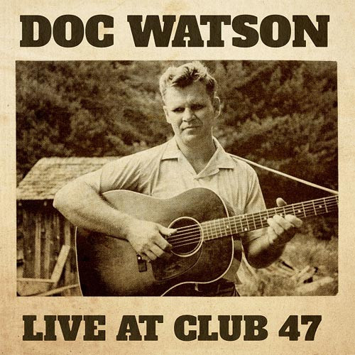 Doc Watson Live at Club 47 2LP 1