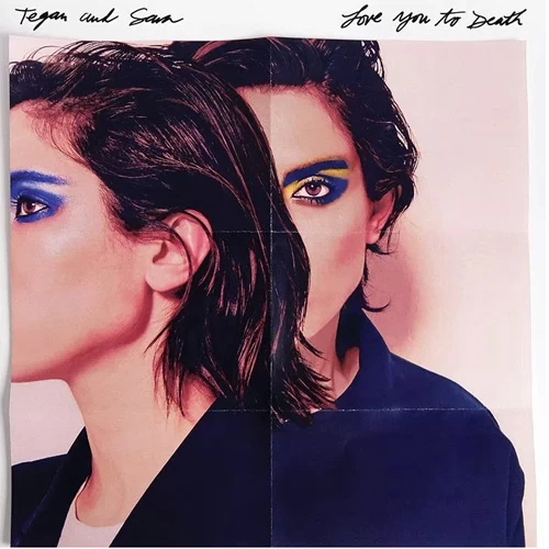 Tegan and Sara Love You To Death LP (Clear & White Colored Vinyl) 1