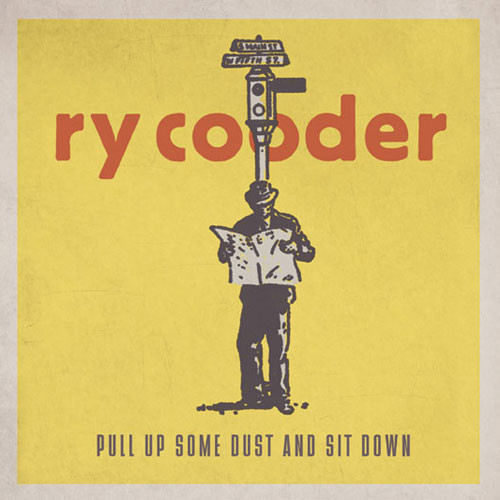 Ry Cooder Pull Up Some Dust And Sit Down 150g 2LP + CD 1