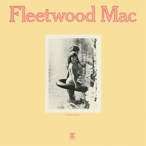 Fleetwood Mac Future Games LP 1