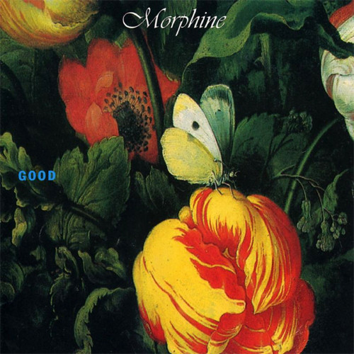 Morphine Good 180g LP 1