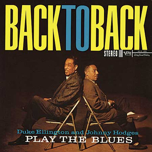 Duke Ellington & Johnny Hodges Back To Back: Duke Ellington And Johnny Hodges Play The Blues 200g 45rpm 2LP 1
