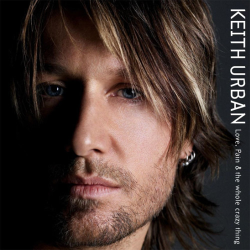 Keith Urban Love, Pain & The Whole Crazy Thing 2LP