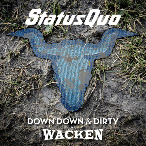 Status Quo Down Down & Dirty At Wacken 2LP & DVD