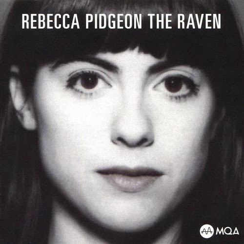 Rebecca Pidgeon The Raven MQA CD 1