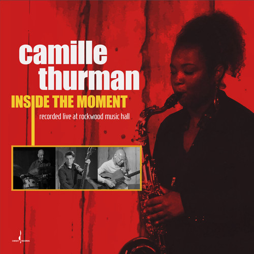 Camille Thurman Inside the Moment MQA CD 1