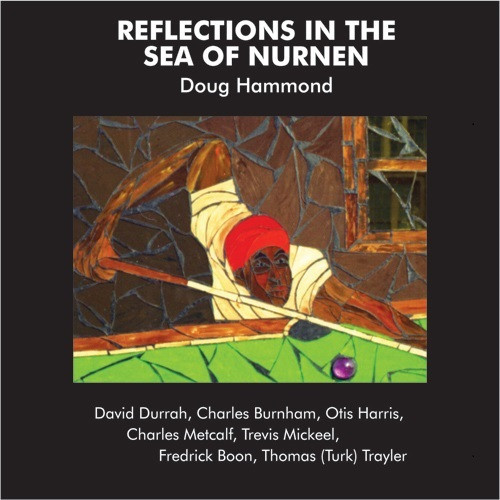 Doug Hammond Reflections In The Sea Of Nurnen 180g LP 1