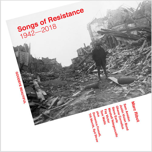 Marc Ribot Songs of Resistance 1942-2018 2LP 1
