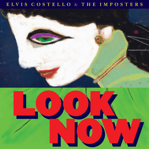 Elvis Costello & The Imposters Look Now 180g LP 1