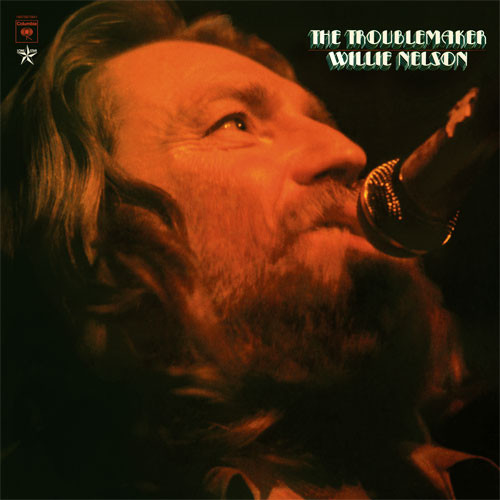 Willie Nelson The Troublemaker LP 1