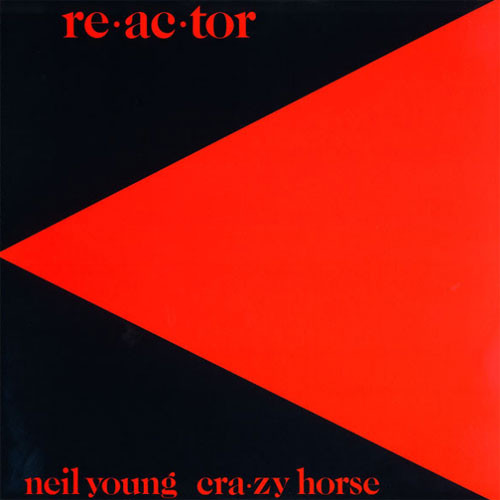 Neil Young & Crazy Horse Re-ac-tor LP 1