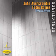 John Abercrombie & Eddie Gomez Structures Hybrid Multi-Channel & Stereo SACD 1