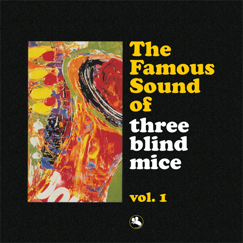 The Famous Sound of Three Blind Mice Vol. 1 Numbered Limited Edition 180g 2LP Scratch & Dent 1