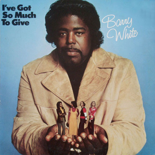 Barry White I've Got So Much To Give 180g LP 1