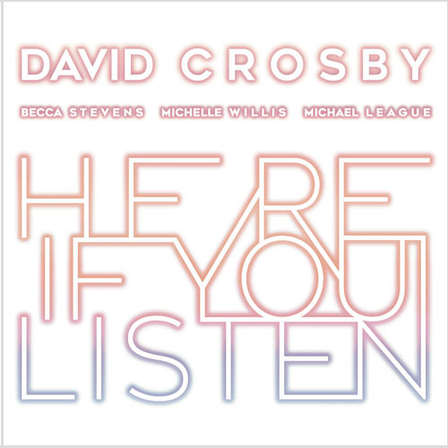 David Crosby Here If You Listen LP 1