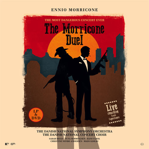 Ennio Morricone The Morricone Duel: The Most Dangerous Concert Ever LP & DVD 1