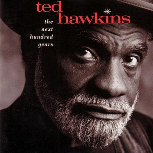 Ted Hawkins The Next Hundred Years 200g LP 1