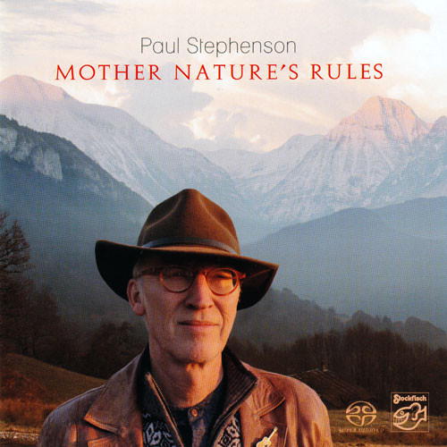 Paul Stephenson Mother Nature's Rules Hybrid Stereo SACD 1