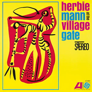 Herbie Mann Herbie Mann At the Village Gate 180g LP 1