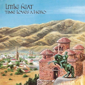 Little Feat Time Loves A Hero 180g LP 1