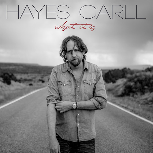 Hayes Carll What It Is 180g LP 1