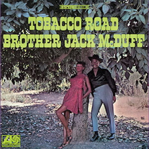 Brother Jack McDuff Tobacco Road 180g LP