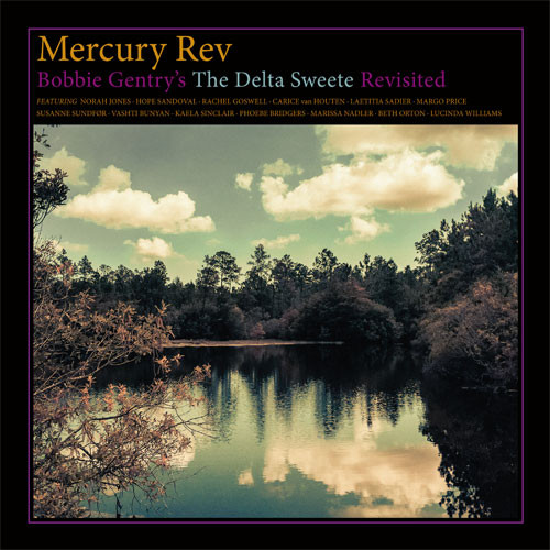 Mercury Rev Bobbie Gentry's The Delta Sweete Revisited LP 1