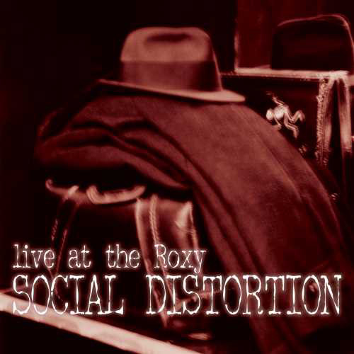Social Distortion Live At the Roxy 2LP Scratch & Dent 1