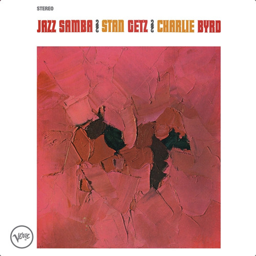 Stan Getz & Charlie Byrd Jazz Samba LP 1