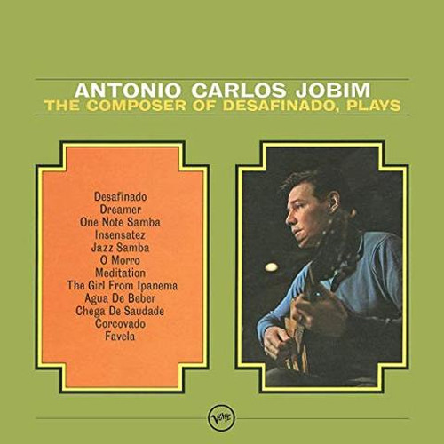 Antonio Carlos Jobim The Composer of Desafinado, Plays LP 1
