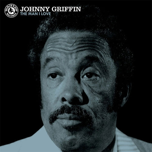 Johnny Griffin The Man I Love 180g LP (White Vinyl) Scratch & Dent 1