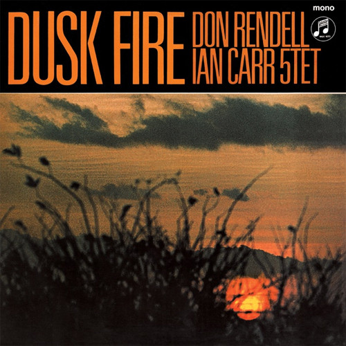 The Don Rendell-Ian Carr Quintet Dusk Fire 180g LP 1