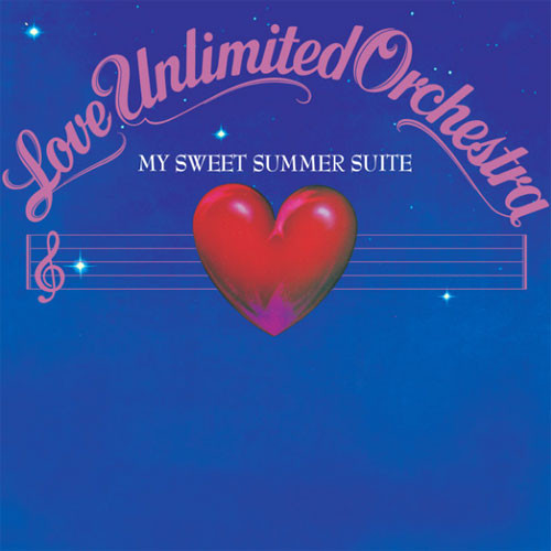 The Love Unlimited Orchestra My Sweet Summer Suite LP