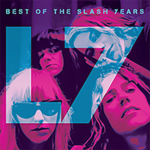 L7 Best of The Slash Years Numbered Limited Edition 180g LP (Slime Green Vinyl) 1