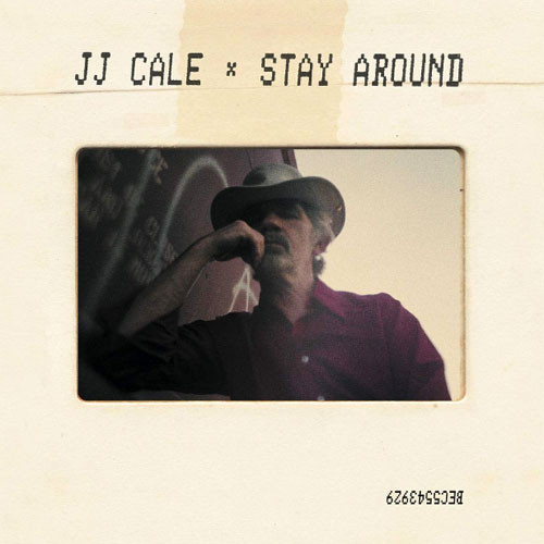 J.J. Cale Stay Around 180g 2LP & 1 CD 1