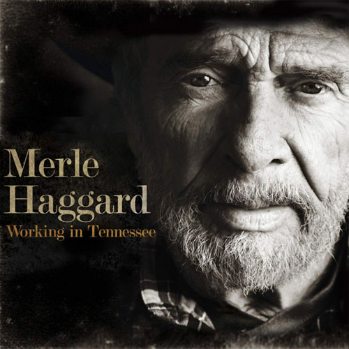 Merle Haggard Working In Tennessee LP 1