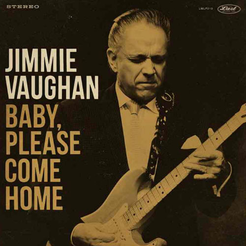 Jimmie Vaughan Baby, Please Come Home LP (Aztec Gold Vinyl) 1