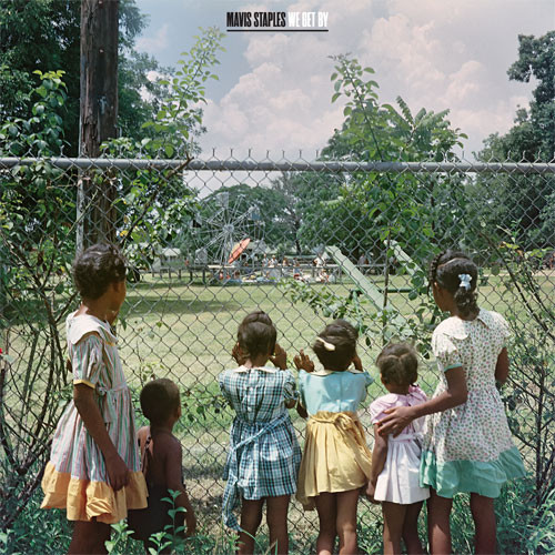 Mavis Staples We Get By LP 1