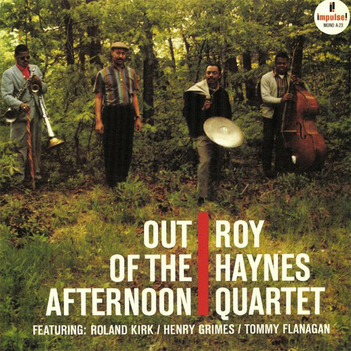 The Roy Haynes Quartet Out of The Afternoon LP 1