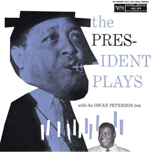Lester Young & Oscar Peterson The President Plays with The Oscar Peterson Trio LP 1