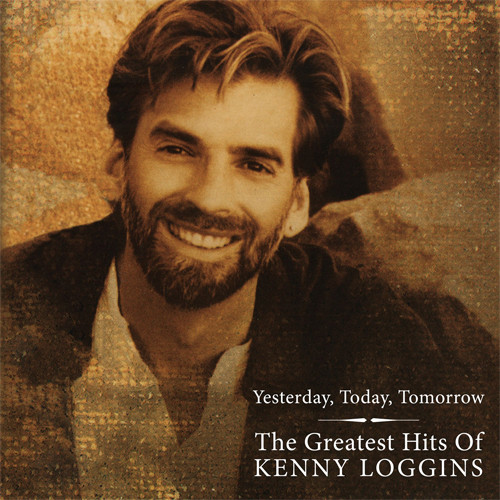Kenny Loggins Greatest Hits of Kenny Loggins: Yesterday, Today, Tomorrow 180g 2LP (Translucent Gold Vinyl) 1