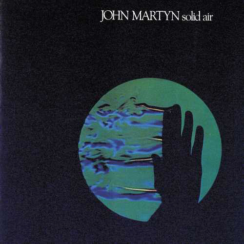 John Martyn Solid Air 180g LP (Transparent Blue Vinyl) 1