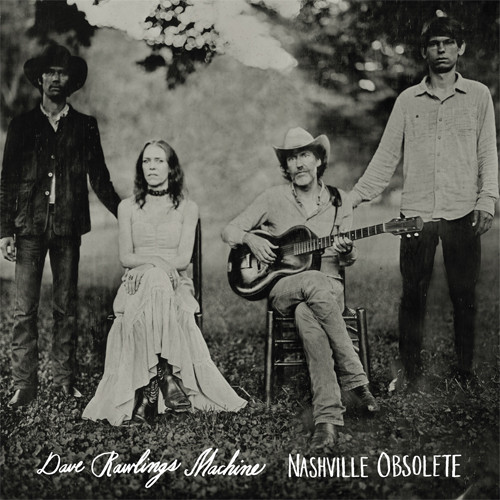 Dave Rawlings Machine Nashville Obsolete LP 1