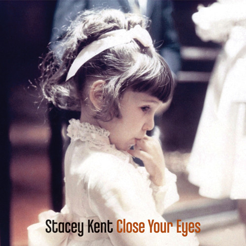 Stacey Kent Close Your Eyes 180g 2LP 1