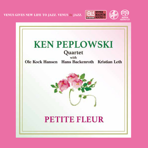 The Ken Peplowski Quartet Petite Fleur Single-Layer Stereo Japanese Import SACD